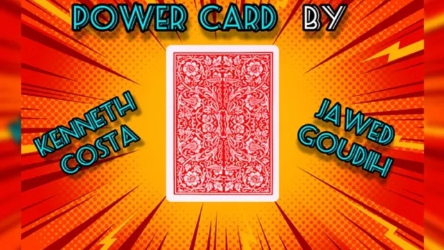 Power Card By Kenneth Costa & Jawed Goudih - Click Image to Close
